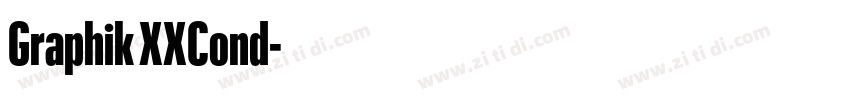 Graphik XXCond字体转换 Graphik XXCond字体转换